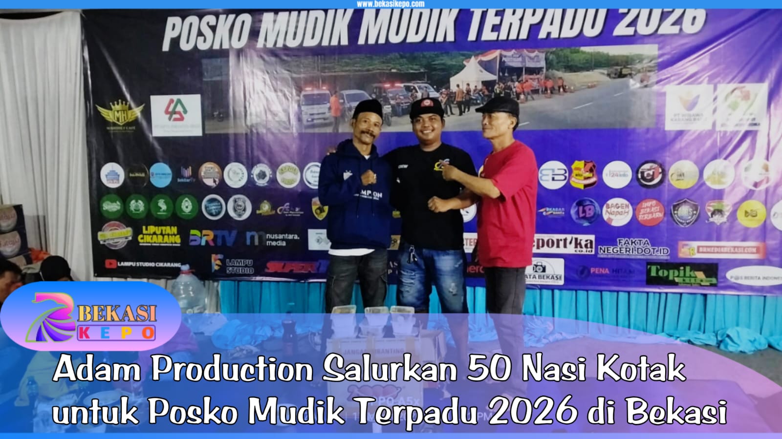 Adam Production Salurkan 50 Nasi Kotak untuk Posko Mudik Terpadu 2026 di Bekasi